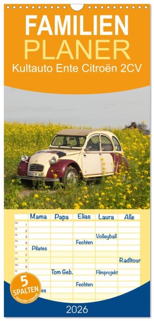 Familienplaner 2026 - Kultauto Ente Citroën 2CV mit 5 Spalten (Wandkalender, 21 x 45 cm) CALVENDO - Meike Bölts