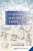 Cover-Bild zum Titel 'Großmutters Haushaltstipps' von ''