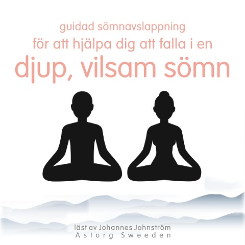 Guidad sömnavslappning för att hjälpa dig att falla in i en djup, vilsam sömn. - Frédéric Garnier