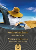 #mineviandanti. Sulla Via Popilia - Valentina Barile