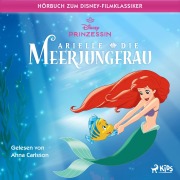 Cover-Bild zum Titel 'Arielle, die Meerjungfrau: Das Original Hörbuch zum Disney Filmklassiker' von 'Disney'