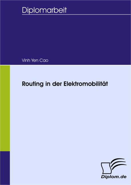 Routing in der Elektromobilität - Vinh Yen Cao