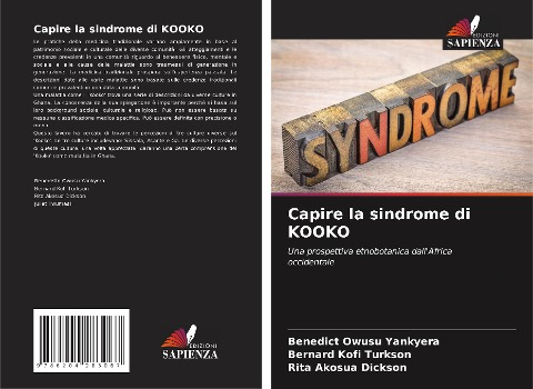 Capire la sindrome di KOOKO - Benedict Owusu Yankyera, Bernard Kofi Turkson, Rita Akosua Dickson