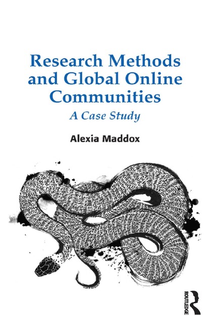 Research Methods and Global Online Communities - Alexia Maddox