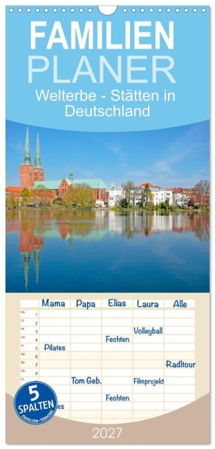 Familienplaner 2027 - Welterbe - Stätten in Deutschland mit 5 Spalten (Wandkalender, 21 x 45 cm) CALVENDO - Siegfried Kuttig