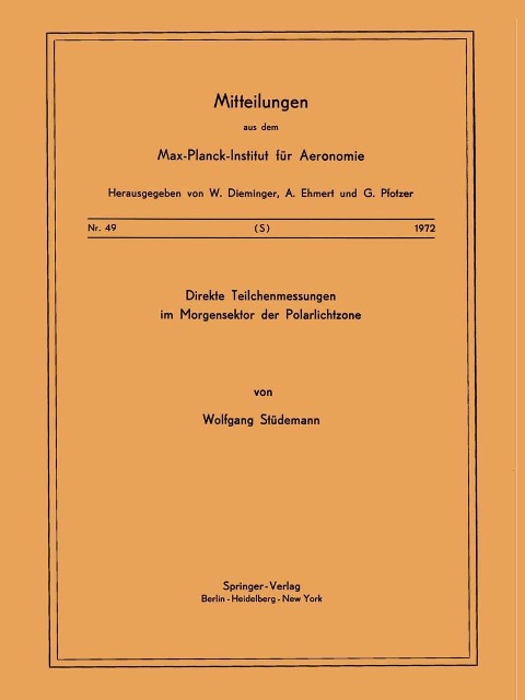 Direkte Teilchenmessungen im Morgensektor der Polarlichtzone - W. Stüdemann