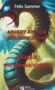 Cover-Bild zum Titel 'Angriff aus dem Höllenschlund' von 'Felix Summer'
