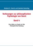 Cover-Bild zum Titel 'Vorlesungen zur philosophischen Psychologie von Kunst. Band 4' von 'Hinderk M. Emrich, Gabriele Meierding'