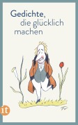 Gedichte, die glücklich machen - 