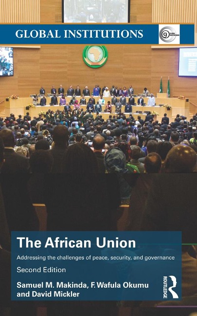 The African Union - Samuel M. Makinda, David Mickler, F. Wafula Okumu