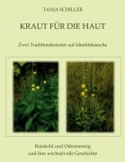Cover-Bild zum Titel 'Kraut für die Haut' von 'Tanja Schiller'