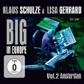 Big In Europe 2-Amsterdam - Klaus & Gerrard Schulze