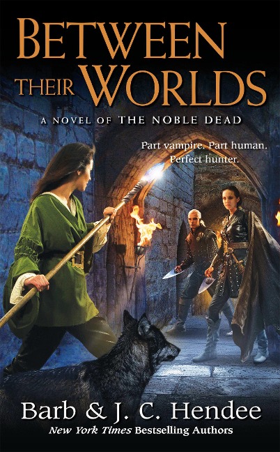 Between Their Worlds - Barb Hendee, J. C. Hendee