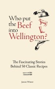 Cover-Bild zum Titel 'Who Put The Beef into Wellington?' von 'James Winter'