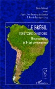 Cover-Bild zum Titel 'Le Brésil territoire d'histoire' von 'Rolland, Rodrigues, Ferreira dos Santos'