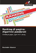 Cover-Bild zum Titel 'Ranking di pagina: Algoritmi ponderati' von 'Ravinder Kumar'