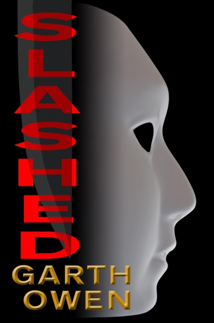 Slashed (Lost Picture Show, #1) - Garth Owen