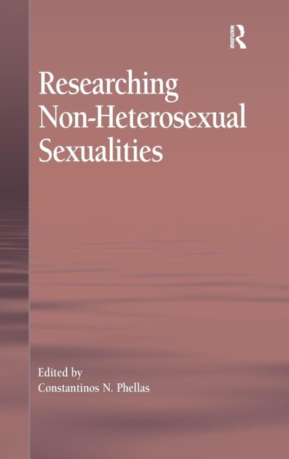 Researching Non-Heterosexual Sexualities - 