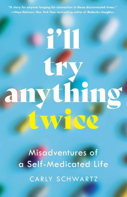 I'll Try Anything Twice - Carly Schwartz