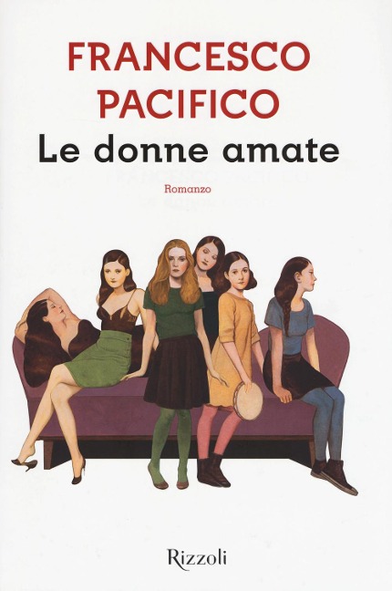 Le donne amate - Francesco Pacifico