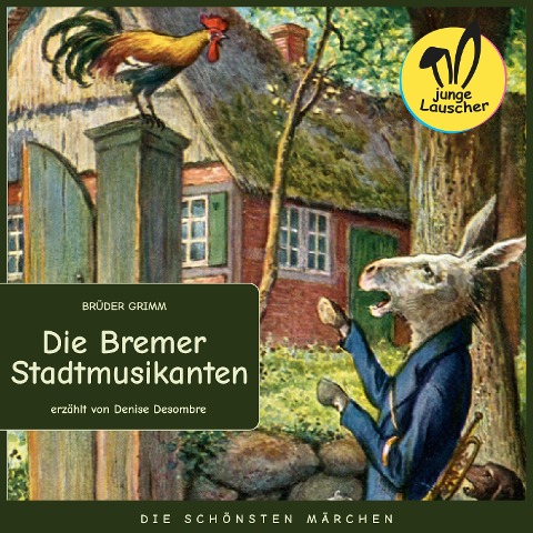 Die Bremer Stadtmusikanten - Brüder Grimm