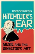 Cover-Bild zum Titel 'Hitchcock's Ear' von 'David Schroeder'