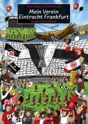 Cover-Bild zum Titel 'Mein Verein Eintracht Frankfurt' von ''