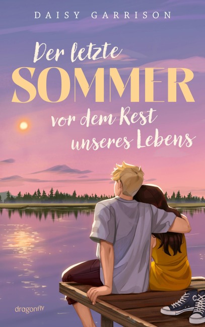 Der letzte Sommer vor dem Rest unseres Lebens - Daisy Garrison