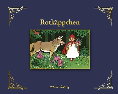Rotkäppchen - Wilhelm Grimm, Jacob Grimm