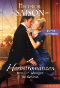 Cover-Bild zum Titel 'Historical Saison Band 6' von 'Nicola Cornick, Elizabeth Rolls, Joanna Maitland'