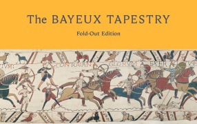 Cover-Bild zum Titel 'The Bayeux Tapestry: Fold-Out Edition' von ''
