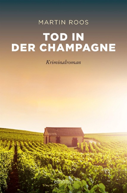 Tod in der Champagne - Martin Roos