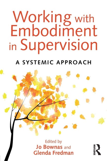 Working with Embodiment in Supervision - 