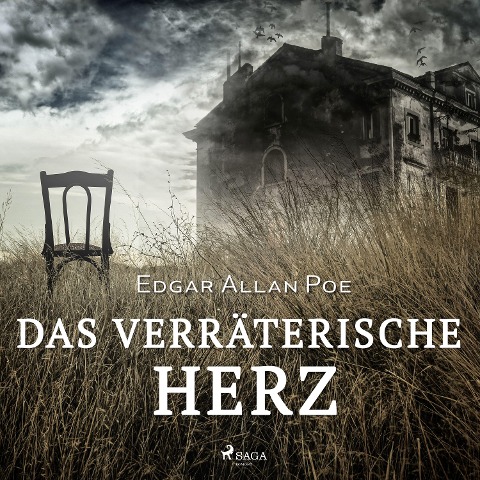 Das verräterische Herz (Ungekürzt) - Edgar Allan Poe
