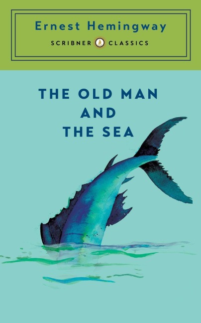 Old Man and the Sea - Ernest Hemingway