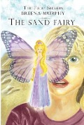 Cover-Bild zum Titel 'The Fairy Seekers - The Sand Fairy' von 'Breena Murphy'