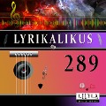Cover-Bild zum Titel 'Lyrikalikus 289' von 'N. N., Friedrich Frieden'