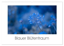 Cover-Bild zum Titel 'Blauer Blütentraum (Wandkalender 2026 DIN A2 quer), CALVENDO Monatskalender' von 'Ulrike Adam'
