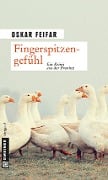 Fingerspitzengefühl - Oskar Feifar