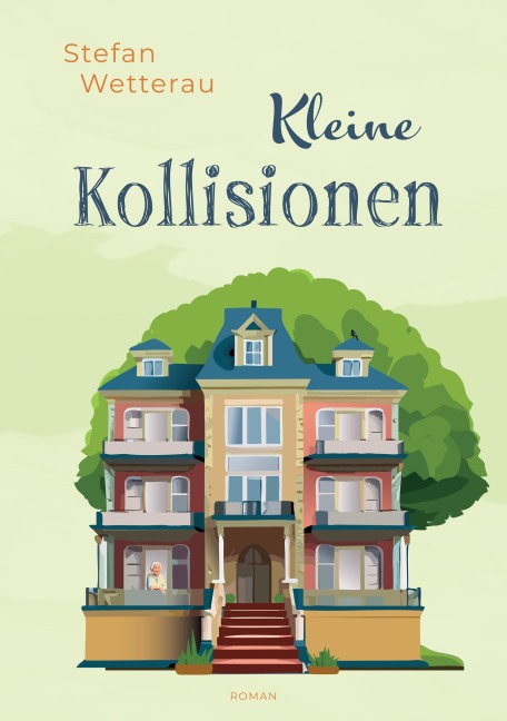 Kleine Kollisionen - Stefan Wetterau