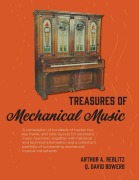 Cover-Bild zum Titel 'Treasures of Mechanical Music' von 'Arthur A. Reblitz, Q. David Bowers'