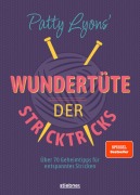 Cover-Bild zum Titel 'Patty Lyons' Wundertüte der Stricktricks' von 'Patty Lyons'