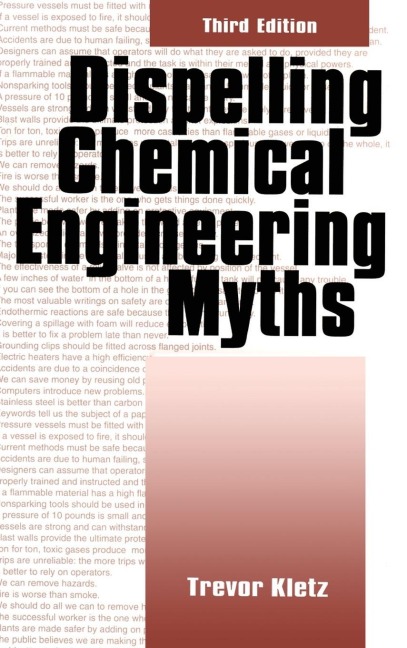 Dispelling chemical industry myths - Trevor A. Kletz