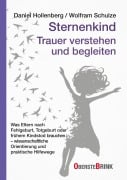 Cover-Bild zum Titel 'Sternenkind: Trauer verstehen und begleiten' von 'Daniel Hollenberg, Wolfram Schulze'