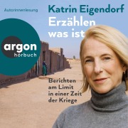 Cover-Bild zum Titel 'Erzählen, was ist' von 'Katrin Eigendorf'