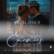 Cover-Bild zum Titel 'French Enemies: Sie zu lieben war mein größter Fehler (French Hearts 6)' von 'J. D. Summer'