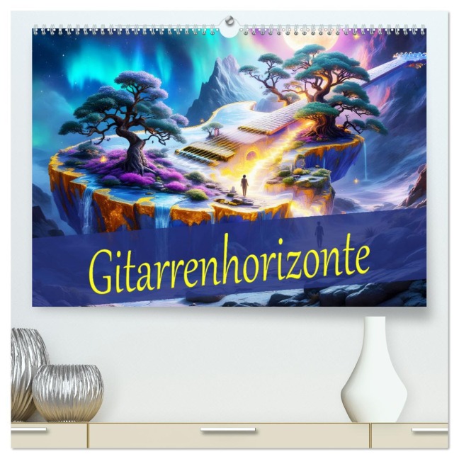 Gitarrenhorizonte (hochwertiger Premium Wandkalender 2026 DIN A2 quer), Kunstdruck in Hochglanz - Dusanka Djeric