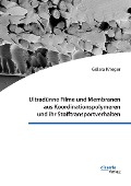 Cover-Bild zum Titel 'Ultradünne Filme und Membranen aus Koordinationspolymeren und ihr Stofftransportverhalten' von 'Gülara Krieger'