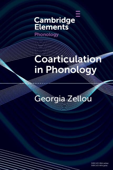 Coarticulation in Phonology - Georgia Zellou