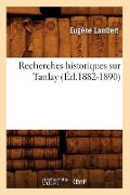 Cover-Bild zum Titel 'Recherches Historiques Sur Tanlay (Éd.1882-1890)' von 'Eugène Lambert'
